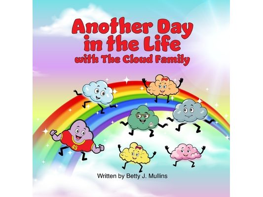 ANOTHER DAY IN THE LIFE with THE CLOUD FAMILY: The Cloud Family