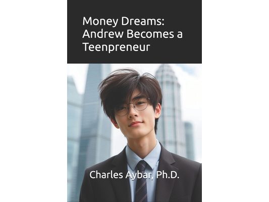 Money Dreams: Andrew Becomes a Teenpreneur
