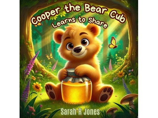 Cooper the Bear Cub: Learns to Share