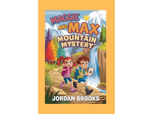 Maggie and Max Mountain Mystery