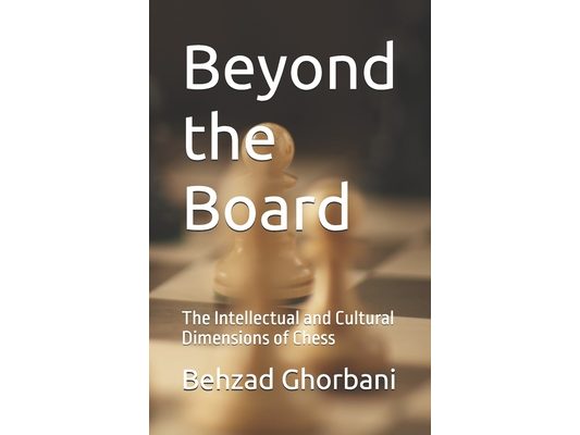 Beyond the Board: The Intellectual and Cultural Dimensions of Chess