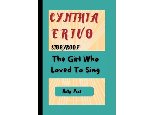 Cynthia Erivo Storybook: The Girl Who Loved To Sing