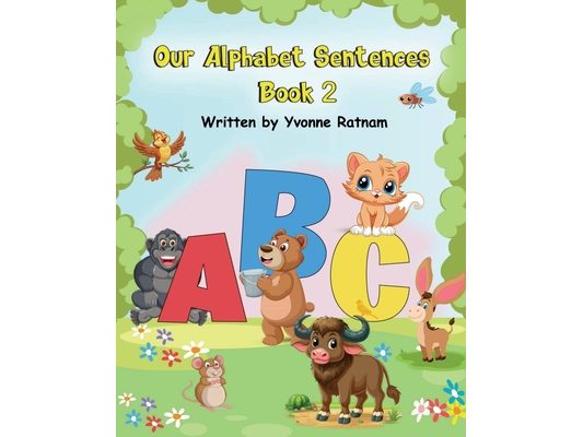 Our Alphabet Sentences: Book 2