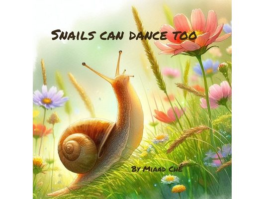 Snails can dance too