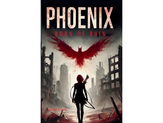 Phoenix: Born of Ruin