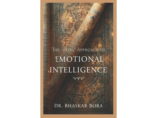 The Vedic Approach to Emotional Intelligence