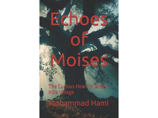 Echoes of Moises: The Curious Heart in Green Hills Village