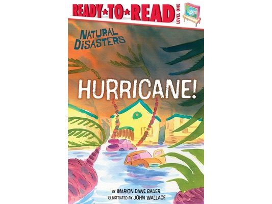 Hurricane!: Ready-To-Read Level 1