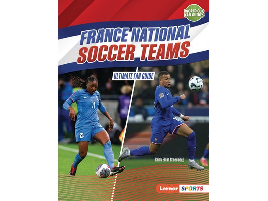 France National Soccer Teams: Ultimate Fan Guide