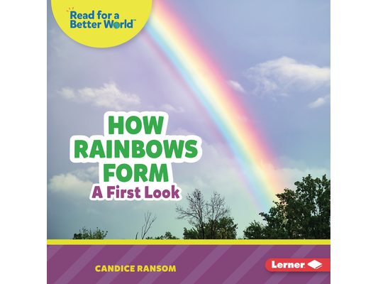 How Rainbows Form: A First Look
