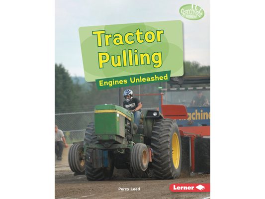 Tractor Pulling: Engines Unleashed