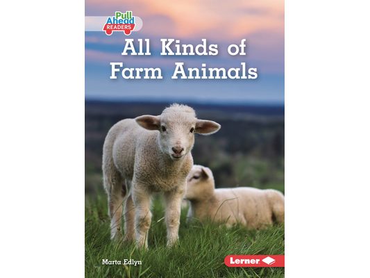 All Kinds of Farm Animals