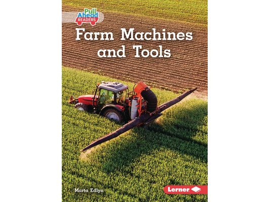 Farm Machines and Tools
