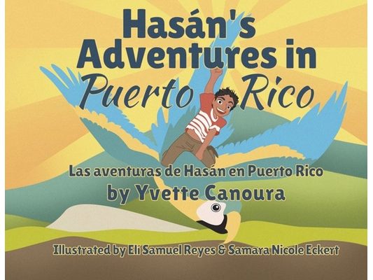Hasán's Adventures in Puerto Rico/Las aventuras de Hasán en Puerto Rico