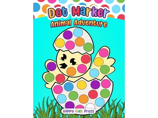 Dot Marker Animal Adventure: Fun and Educational Dot Art for Kids
