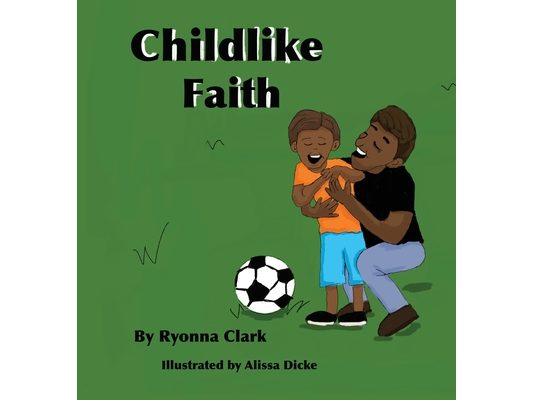 Childlike Faith