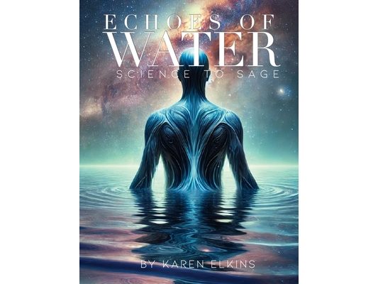 Echos of Water: science to sage