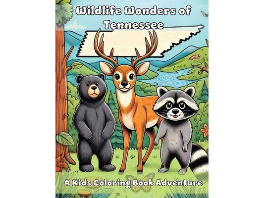 Wildlife Wonders of Tennessee: A Kids Coloring Book Adventure