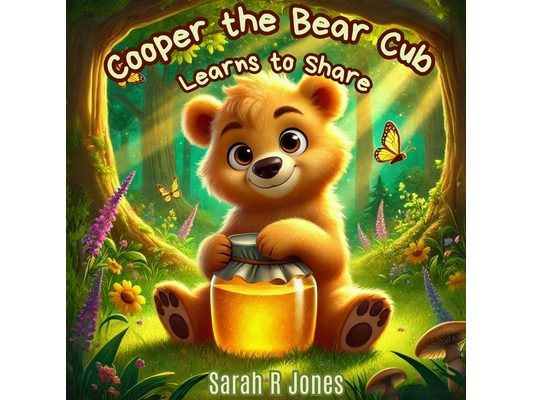Cooper the Bear Cub: Learns the Share
