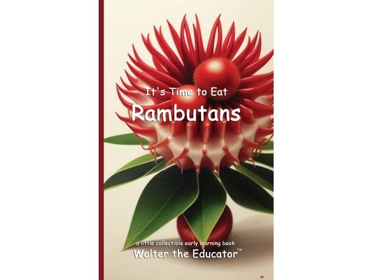 It's Time to Eat Rambutans
