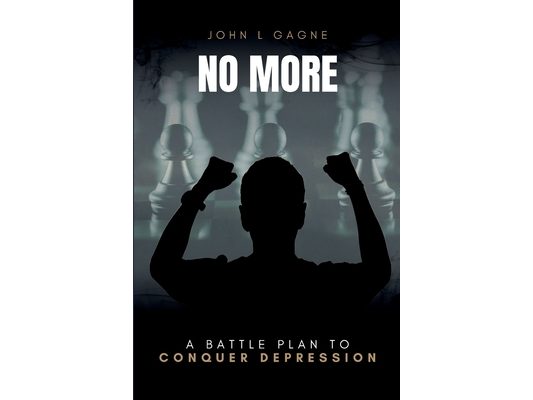 No More: A Battle Plan To Conquer Depression Overcome Stress and Boost Positivity