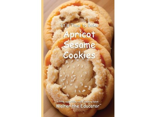 It's Time to Bake Apricot Sesame Cookies