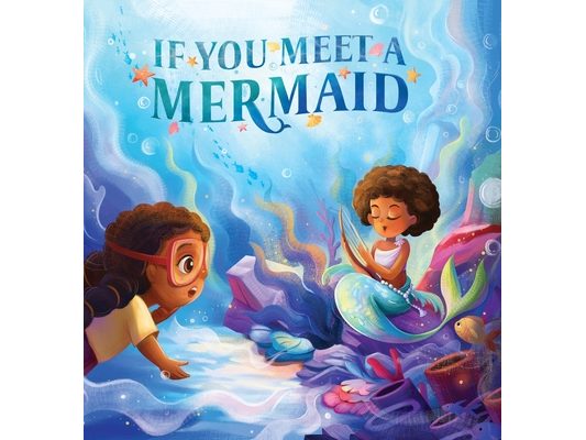 If You Meet a Mermaid