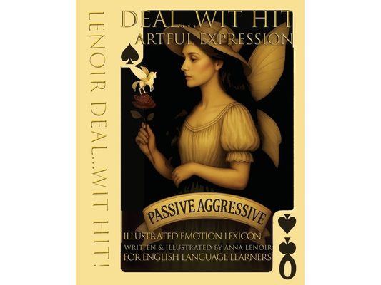 Deal...Wit Hit Artful Expression illustrated Emotion Lexicon for English Language Learners