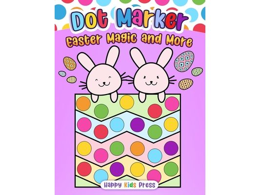 Dot Marker Easter Magic and More