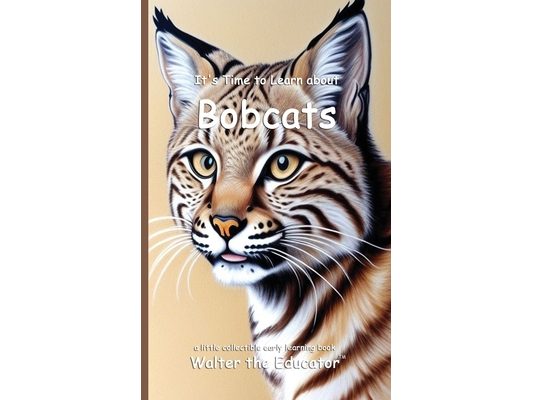 It's Time to Learn about Bobcats