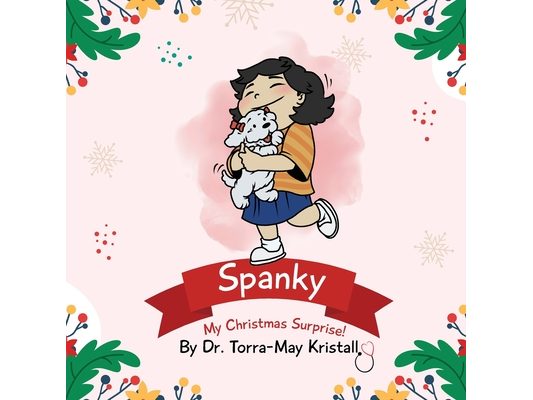 Spanky: My Christmas Surprise