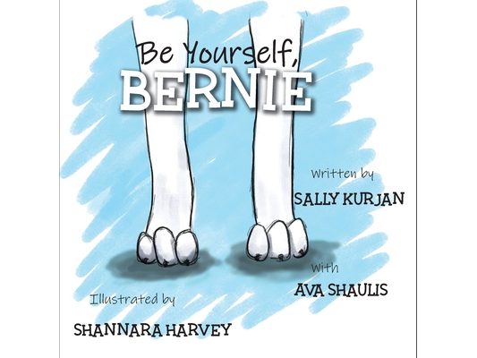 Be Yourself, Bernie