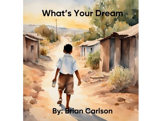 What's Your Dream