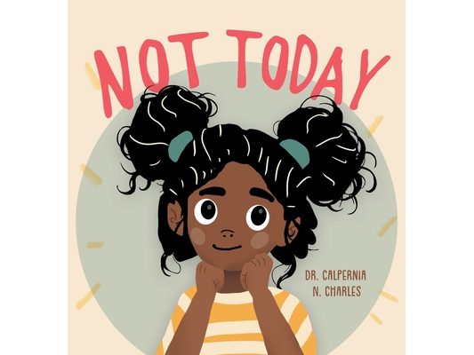 Not Today