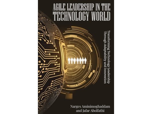 Agile Leadership In The Technology World