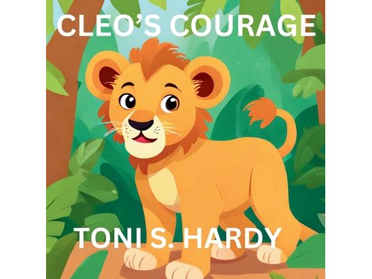 Cleo's Courage: A Tale of Conquering Fear