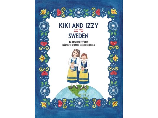 Kiki And Izzy Go To Sweden