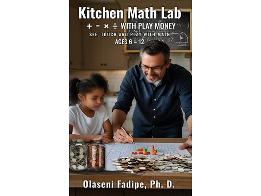 Kitchen Math Lab: +, -, ×, ÷ with Play Money