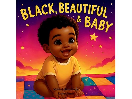 Black, Beautiful & Baby
