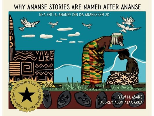 Why Ananse Stories Are Named after Ananse