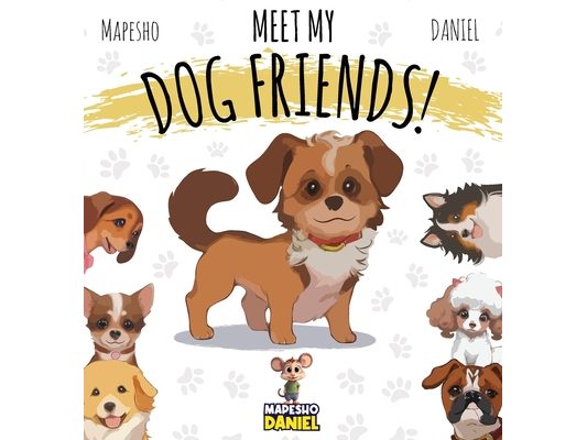 Meet My Dog Friends!: Benny's Big Surprise