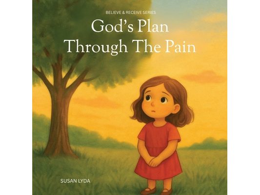 God's Plan Through the Pain
