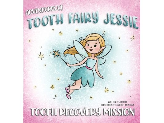 Adventures Of Tooth Fairy Jessie: Tooth Recovery Mission