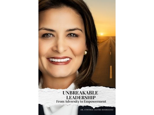 Unbreakable Leadership: From Adversity to Empowerment
