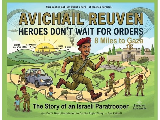 Avichail Reuven: The Story of an Israeli Paratrooper
