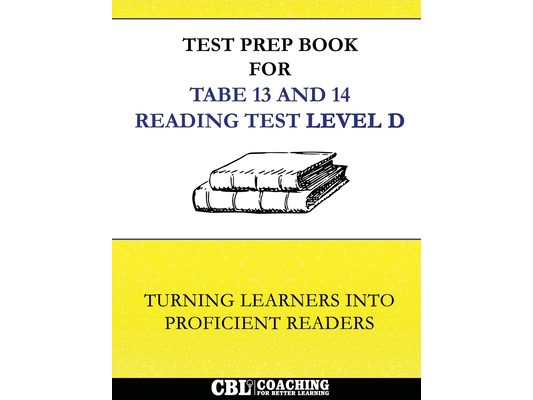 Test Prep Book for TABE 13 and 14 Reading Test Level D