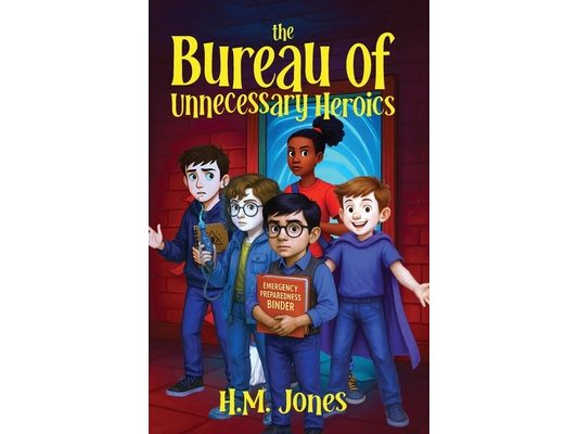 The Bureau of Unnecessary Heroics