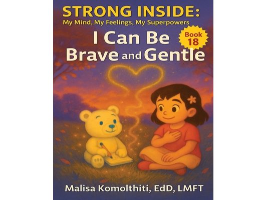 I Can Be Brave and Gentle