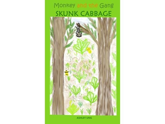Monkey and the Gang Skunk Cabbage