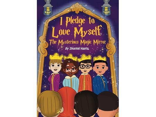 I Pledge To Love Myself The Mysterious Magic Mirror